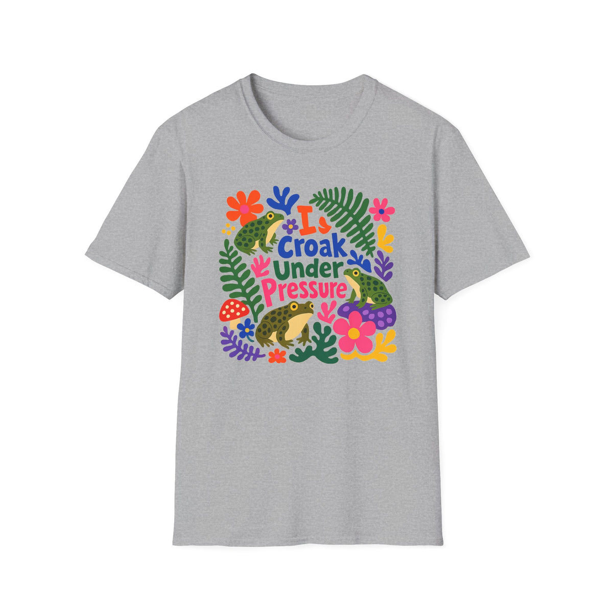I Croak Under Pressure Unisex Softstyle T-Shirt