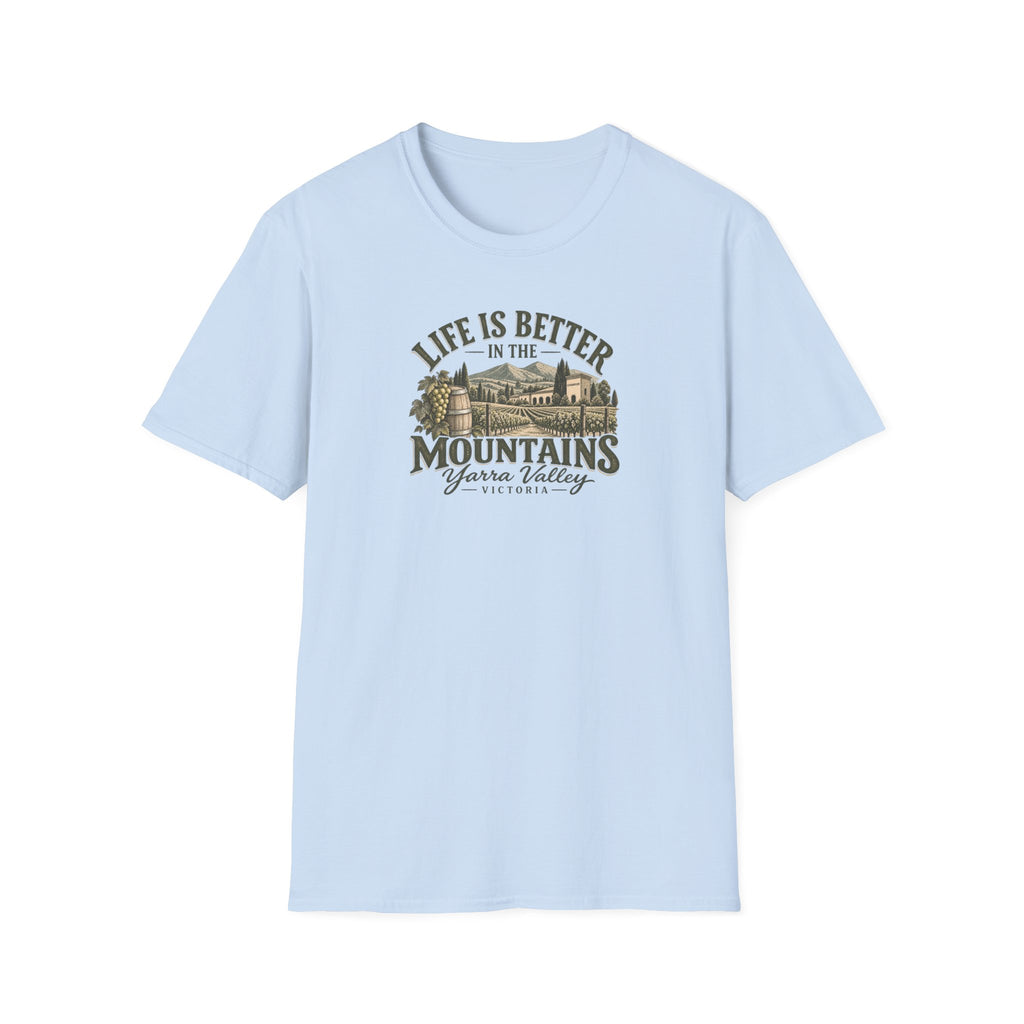 Life is Better in the Mountains Yarra Valley Victoria Unisex Softstyle T-Shirt