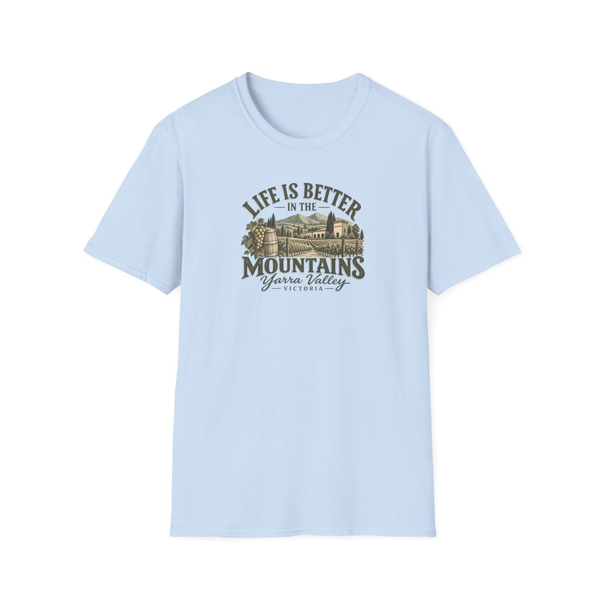 Life is Better in the Mountains Yarra Valley Victoria Unisex Softstyle T-Shirt