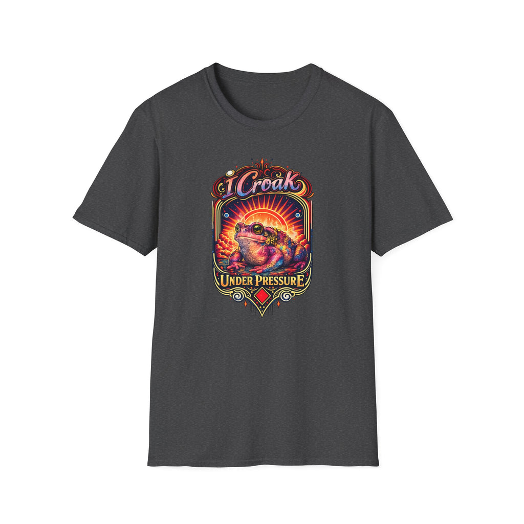 I Croak Under Pressure Unisex Softstyle T-Shirt