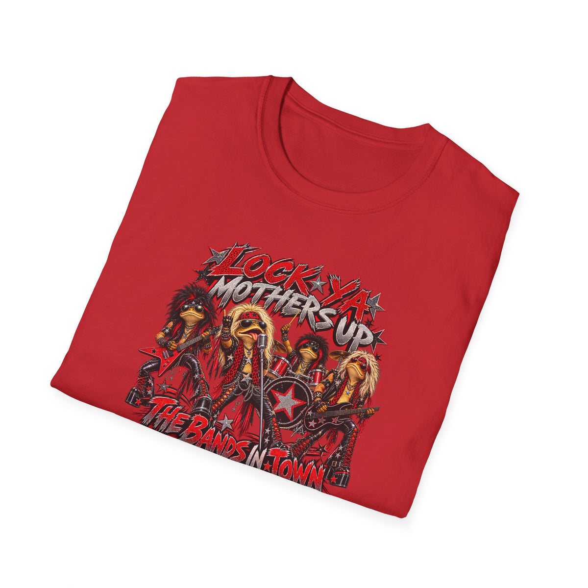Lock Ya Mothers Up, the Band’s in Town | Croaking Toad T-Shirt