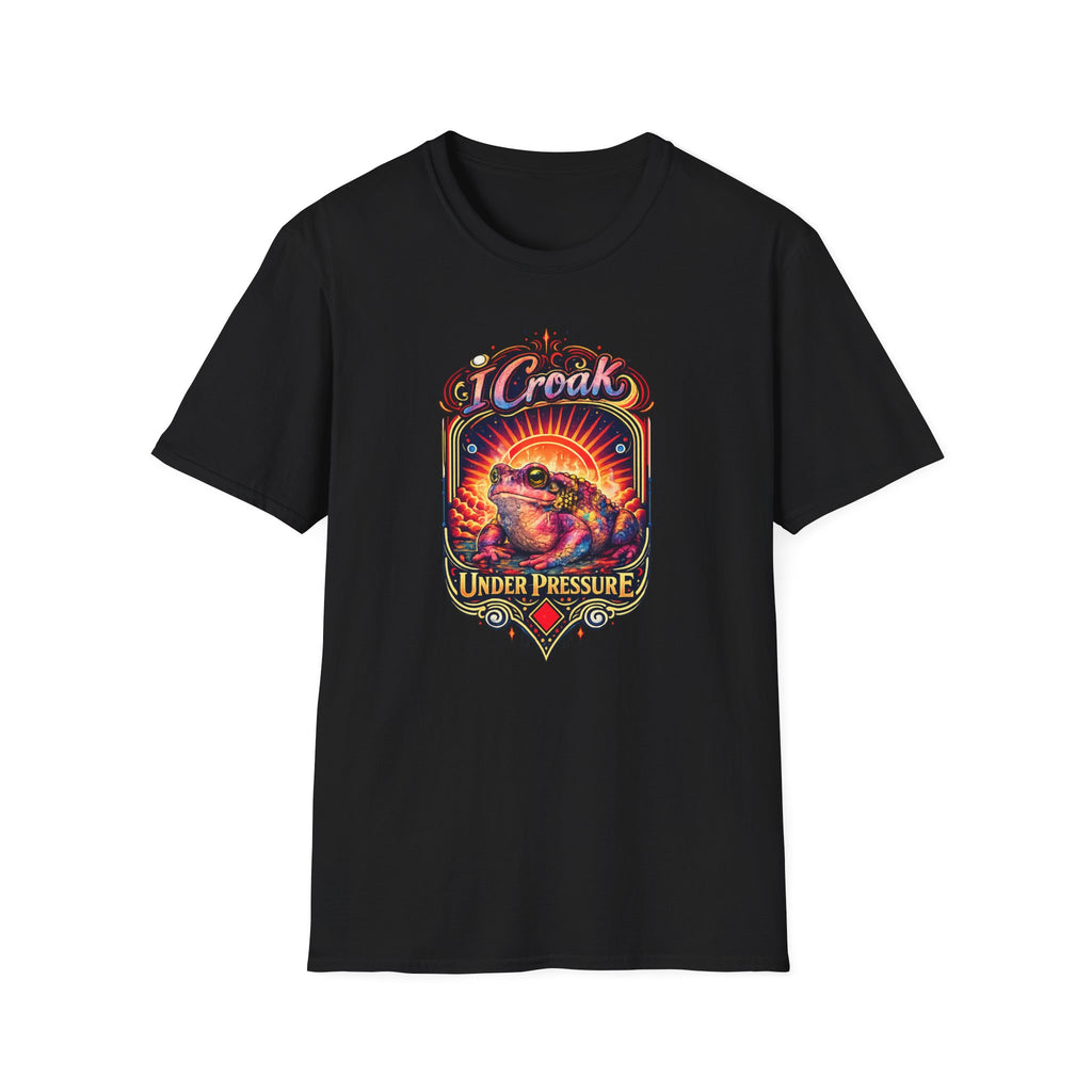 I Croak Under Pressure Unisex Softstyle T-Shirt