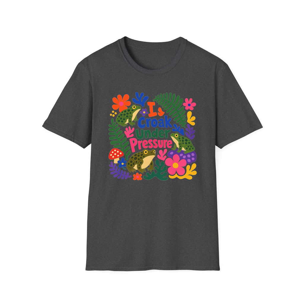 I Croak Under Pressure Unisex Softstyle T-Shirt