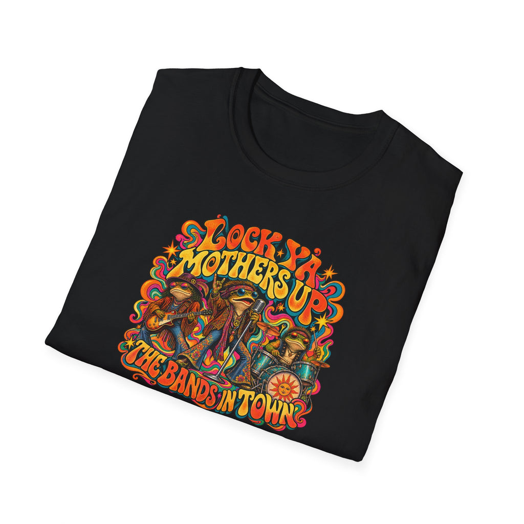 Lock Ya Mothers up - The Bands in Town T-Shirt