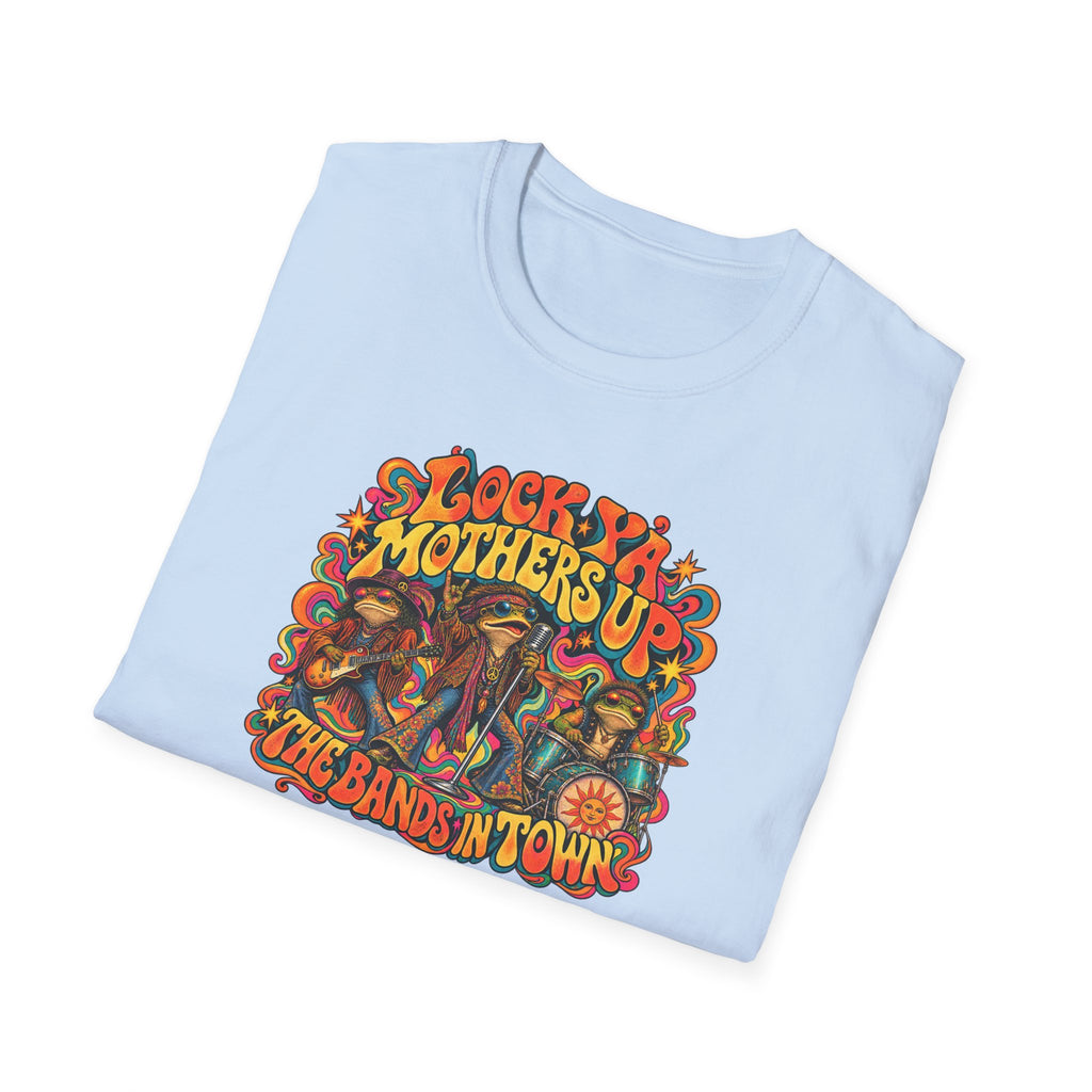 Lock Ya Mothers up - The Bands in Town T-Shirt