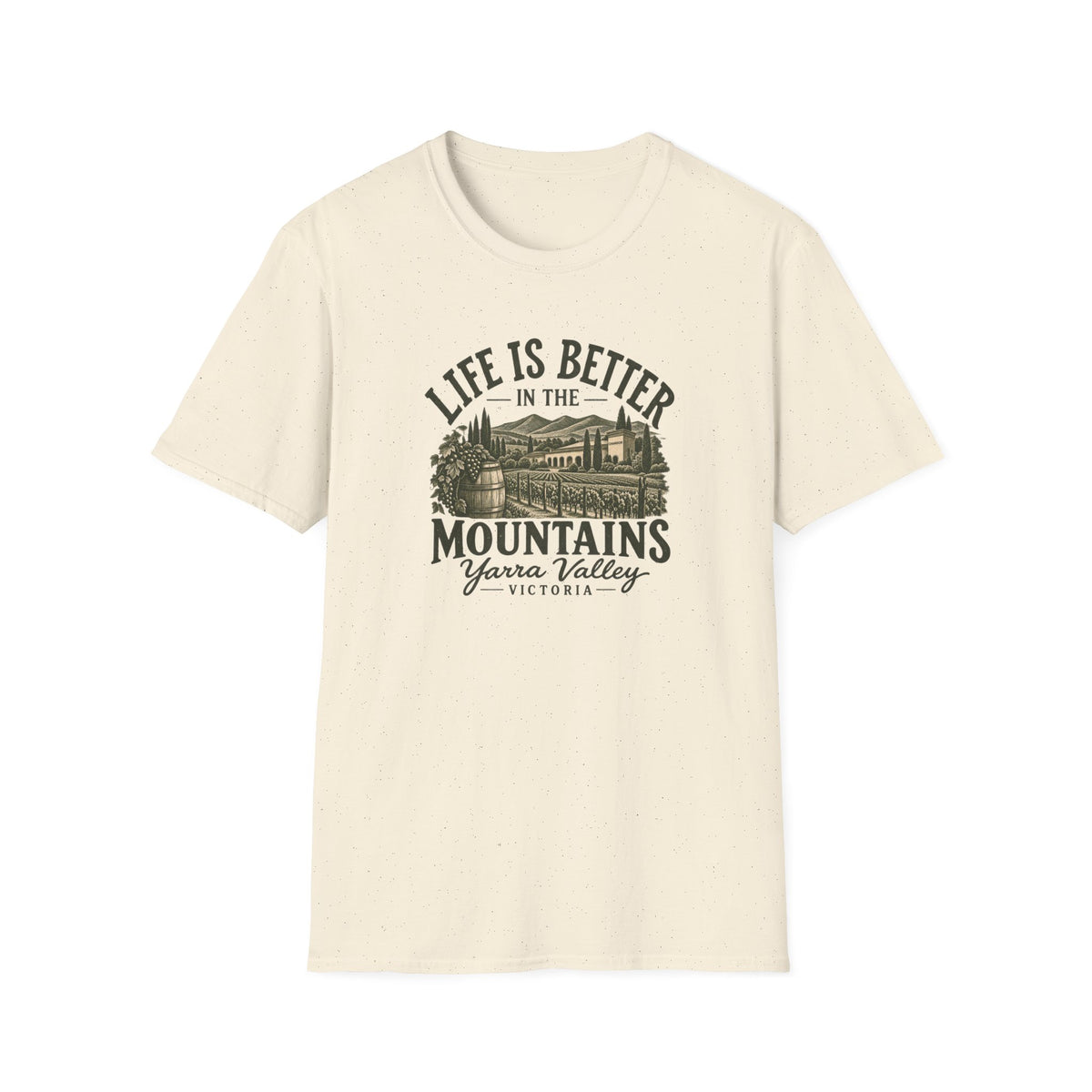 Life is Better in The Mountains  - Yarra Valley Unisex Softstyle T-Shirt