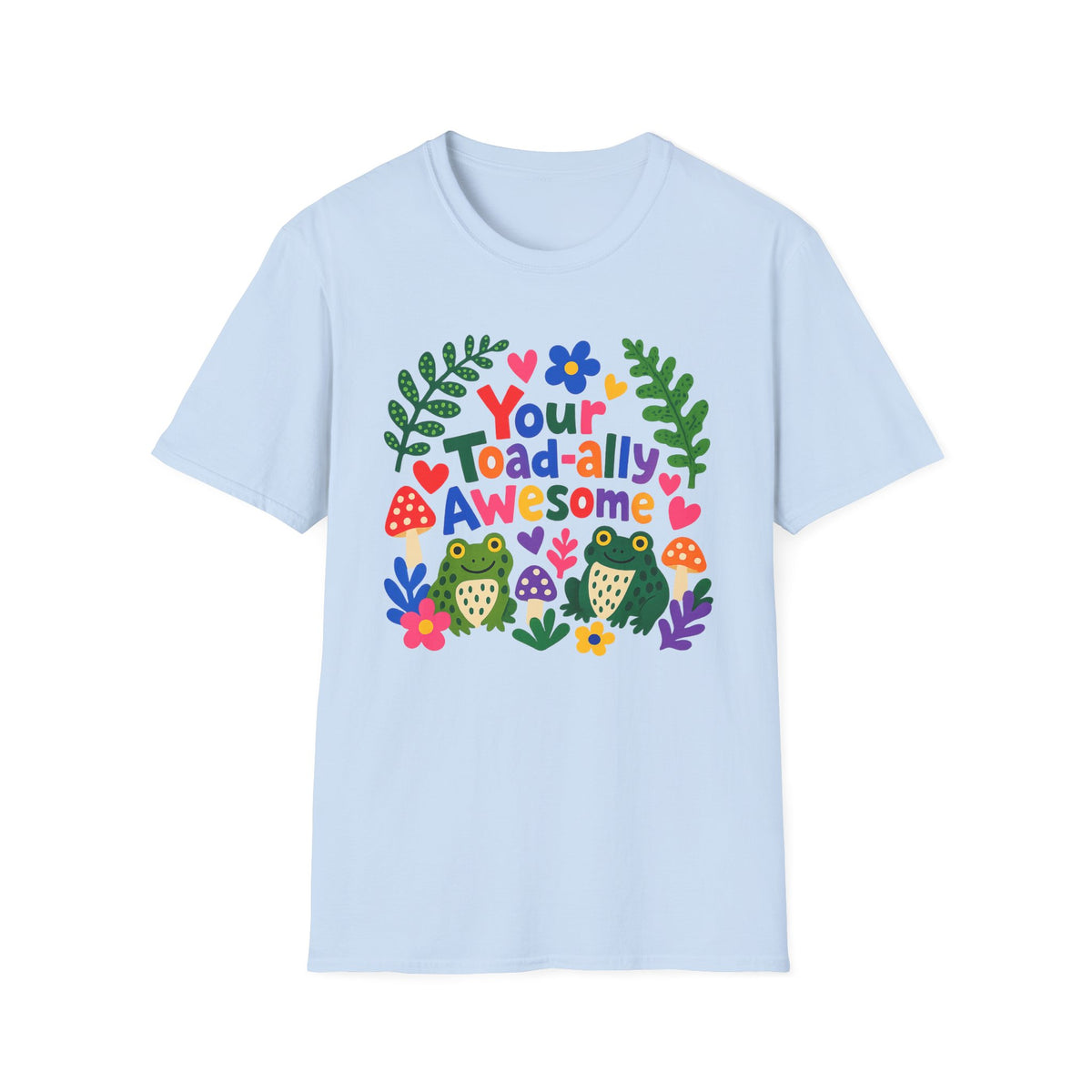 Dein Krötenstarkes Unisex Softstyle T-Shirt